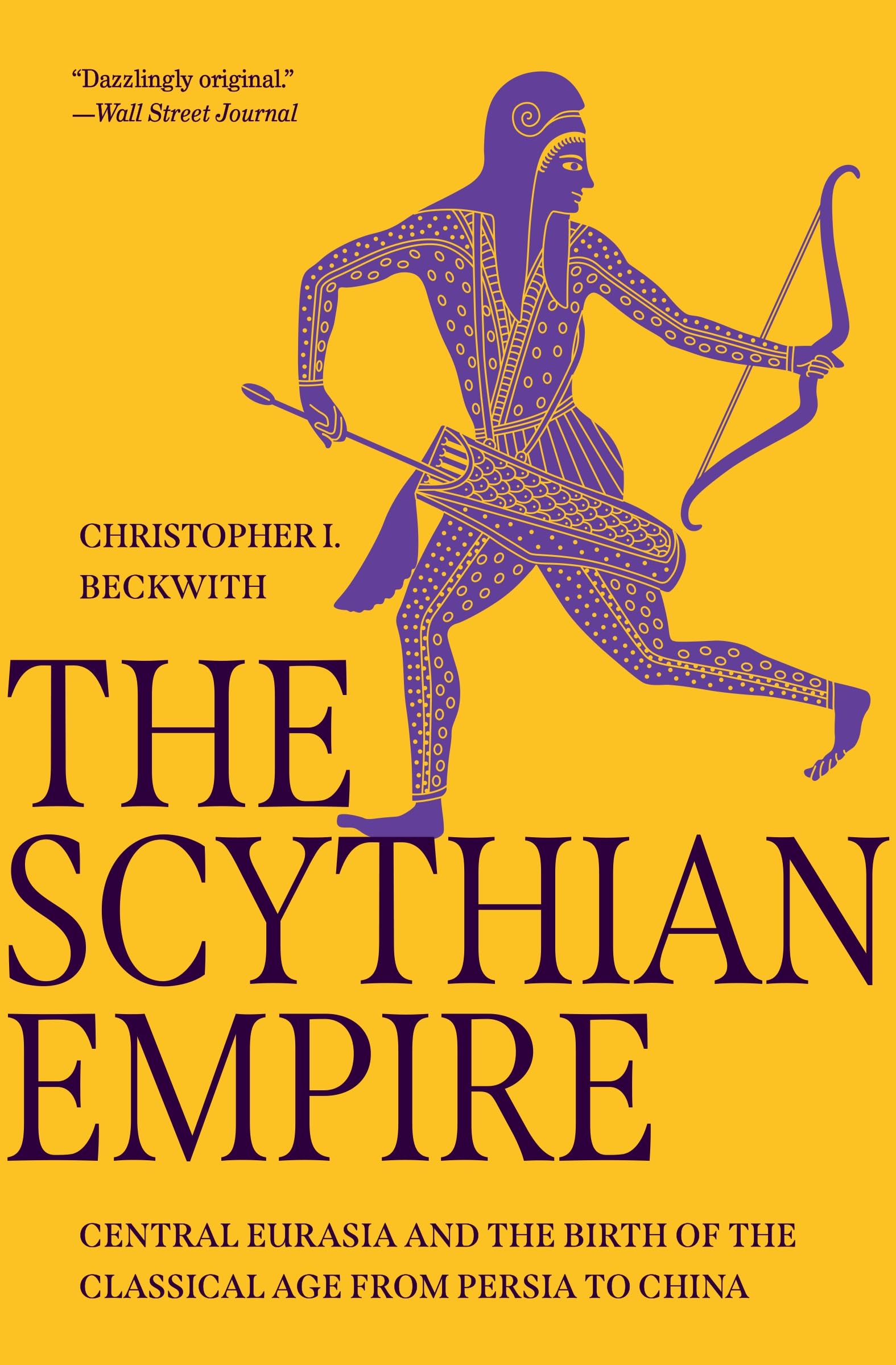 Libro: The Scythian Empire: Central Eurasia and the Birth of the Classical Age from Persia to China