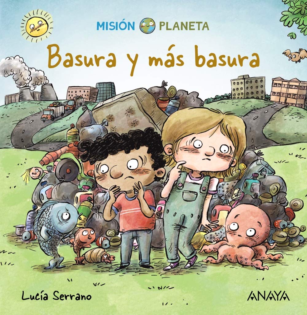 Libro: Basura y más basura: Misión Planeta (OCIO Y CONOCIMIENTOS - Misión Planeta)