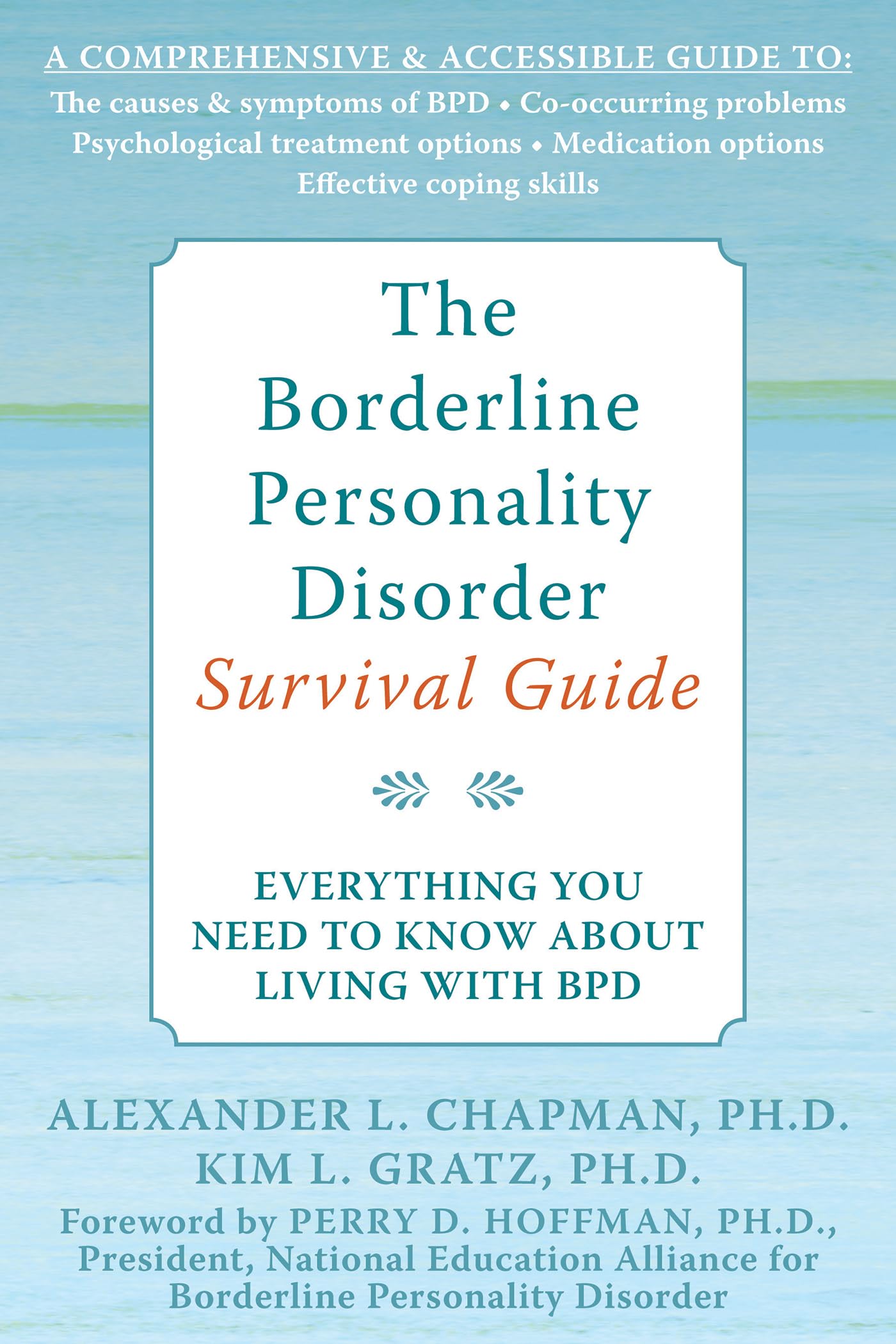 Libro: The Borderline Personality Disorder Survival Guide: Everything You Need to Know About Living with BPD