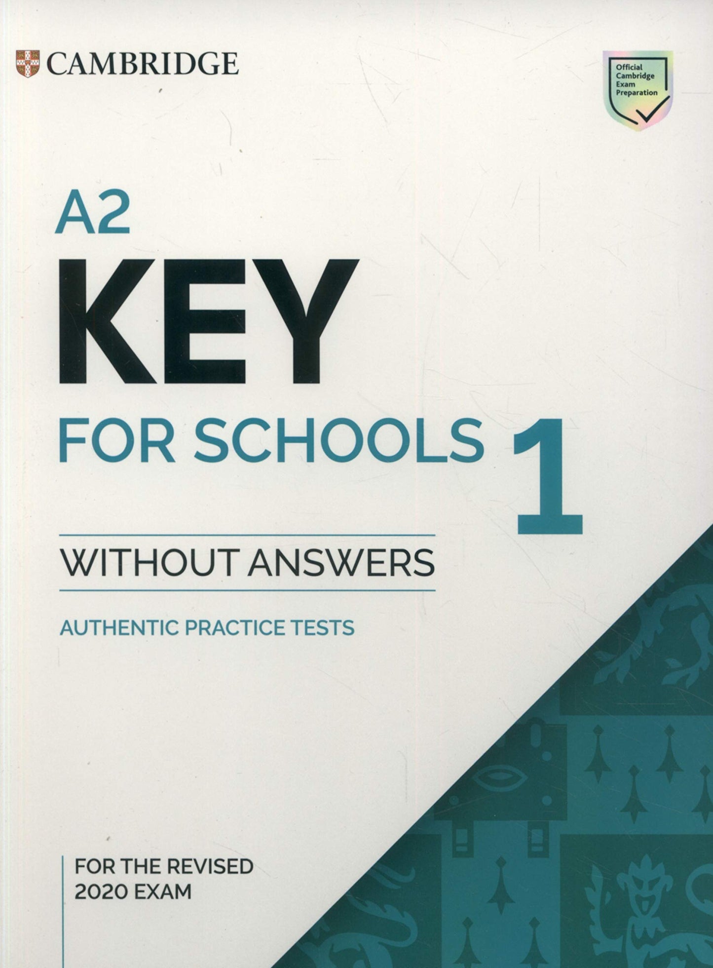 Libro: A2 Key for Schools 1 for Revised Exam from 2020 Student's Book without Answers