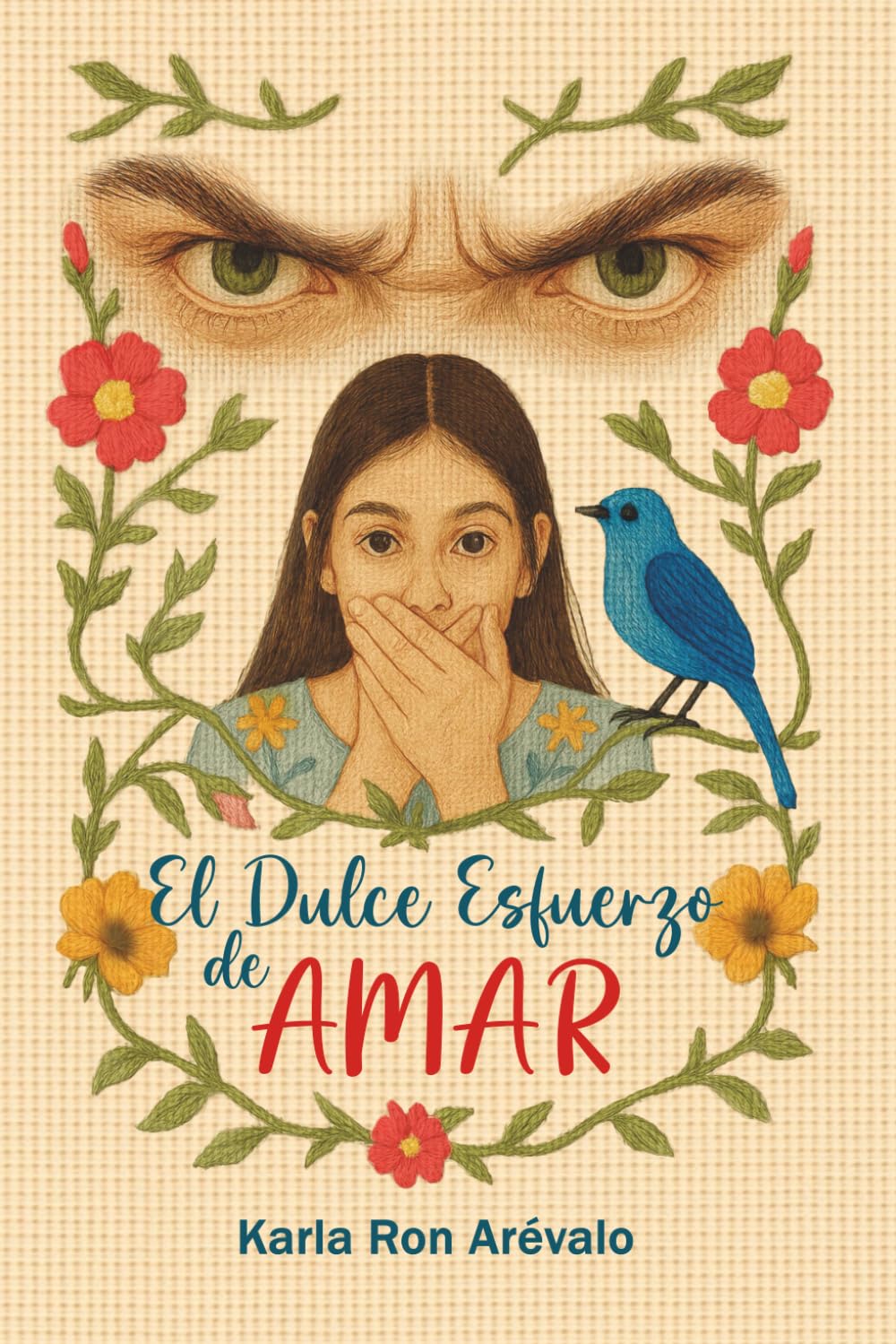 Libro: El Dulce Esfuerzo de Amar: Una saga familiar bordada entre el realismo mágico, la política y la pasión en la Venezuela de finales del siglo XX