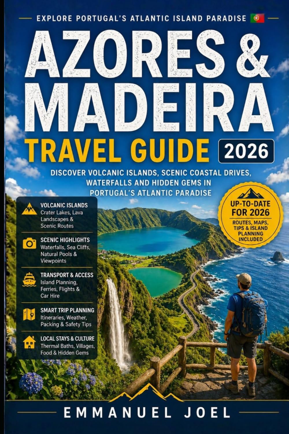 Libro: Azores & Madeira Travel Guide 2026: Discover Volcanic Islands, Scenic Coastal Drives, Waterfalls and Hidden Gems in Portugal’s Atlantic Paradise