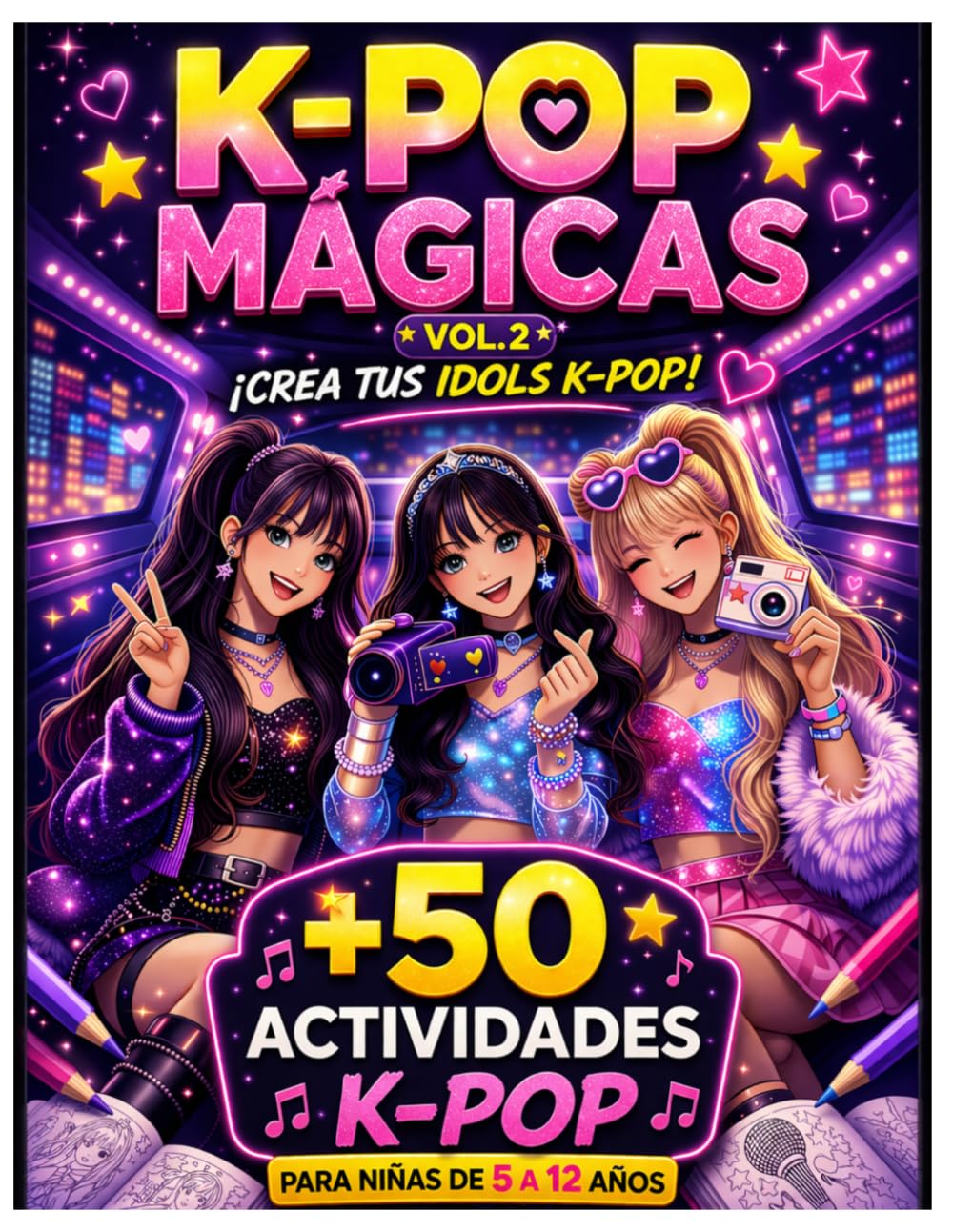 Libro: Estrellas K-Pop Mágicas Vol. 2: Libro para colorear K-Pop para niñas de 5 a 12 años con más de 50 actividades y test idol (Spanish Edition)
