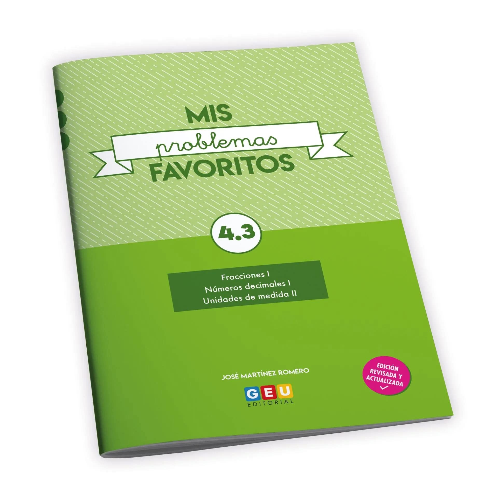 Mis Problemas favoritos 4.3 | 4º primaria | mejora la Resolución De Problemas | Fomenta El Autoaprendizaje | Editorial Geu