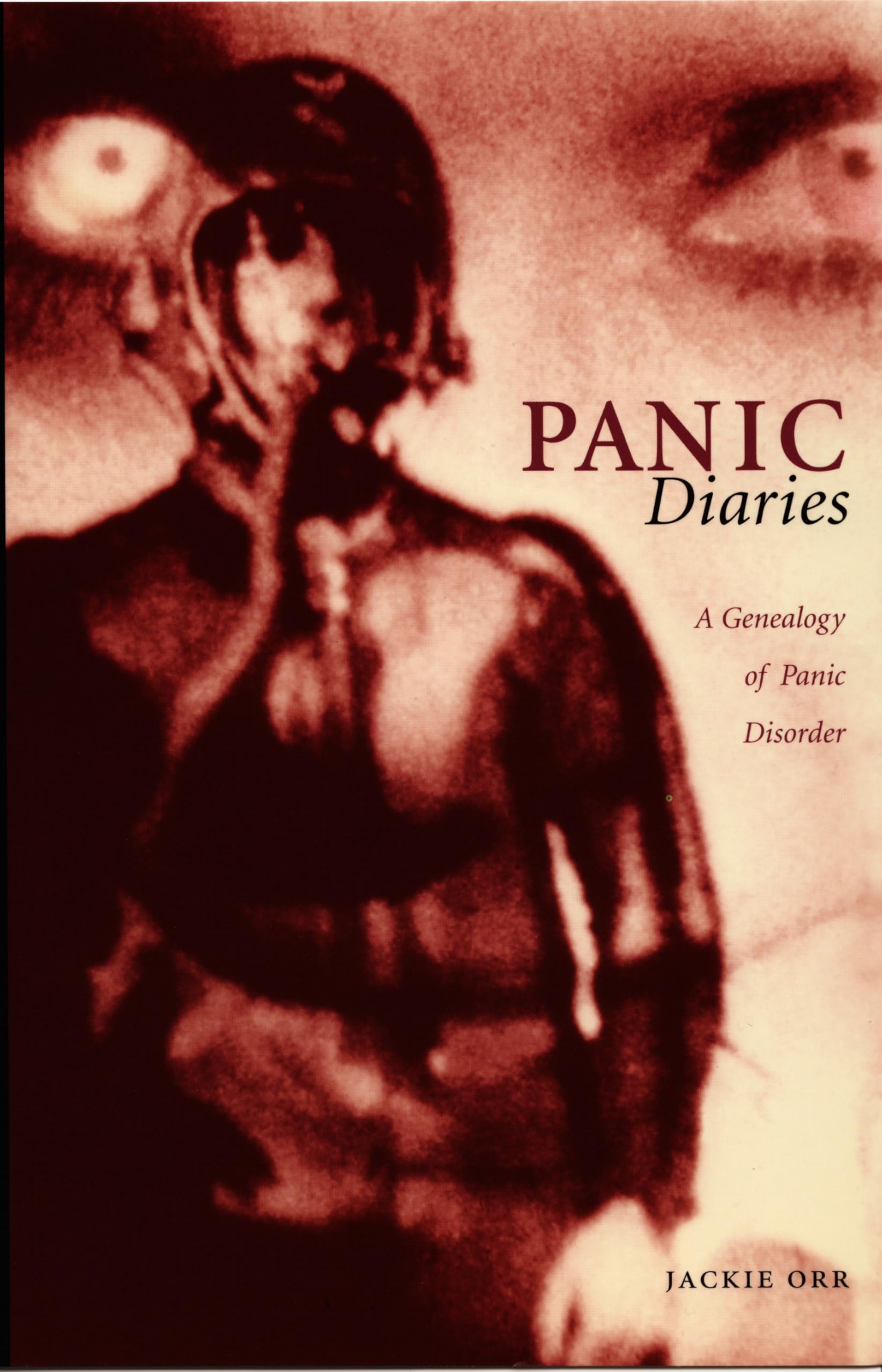 Libro: Panic Diaries: A Genealogy Of Panic Disorder