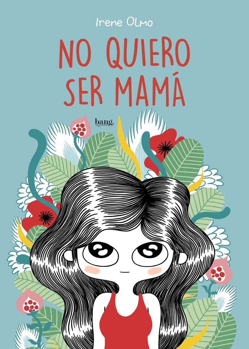 Libro: No quiero ser mamá