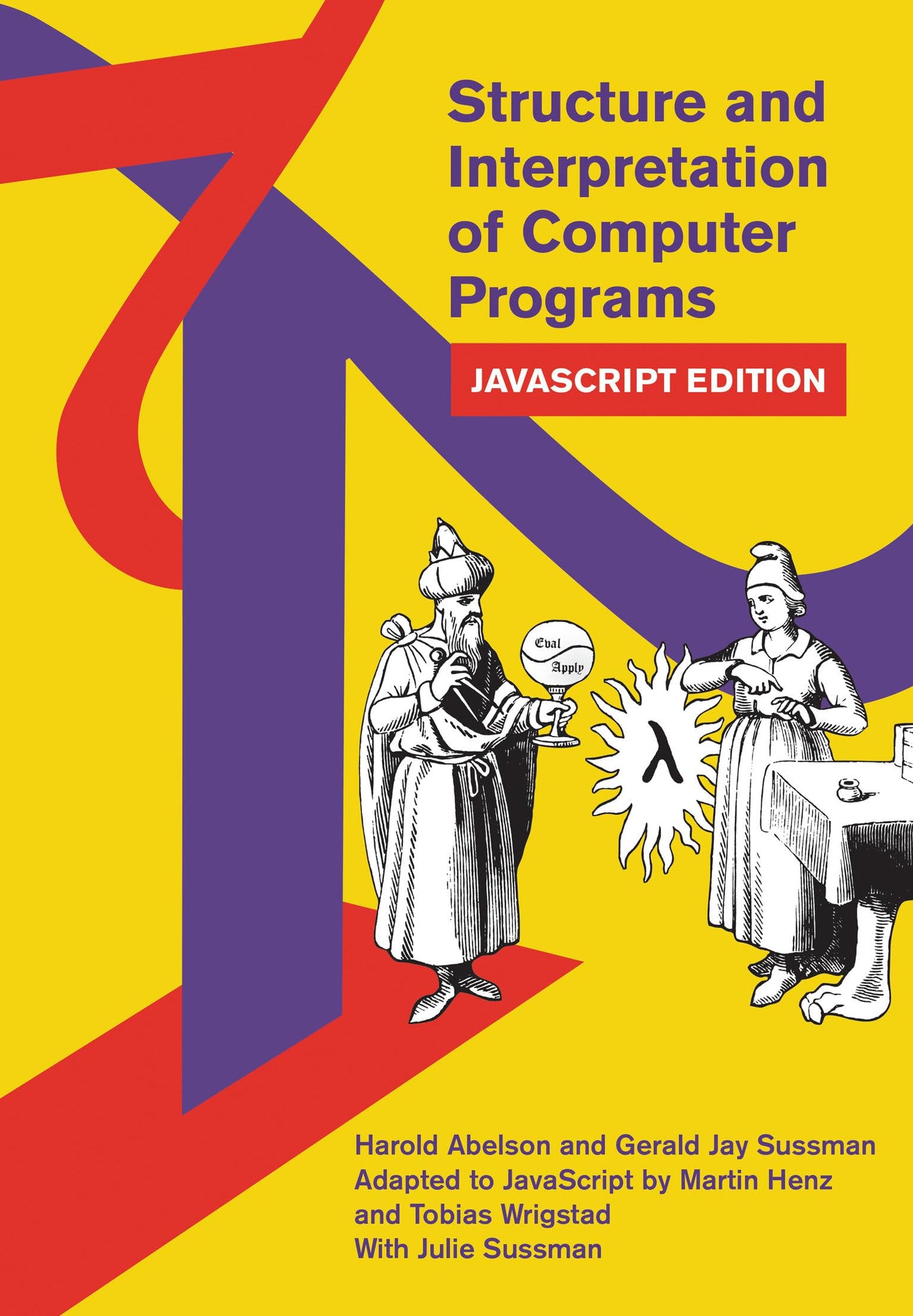 Libro: Structure and Interpretation of Computer Programs: JavaScript Edition (MIT Electrical Engineering and Computer Science)