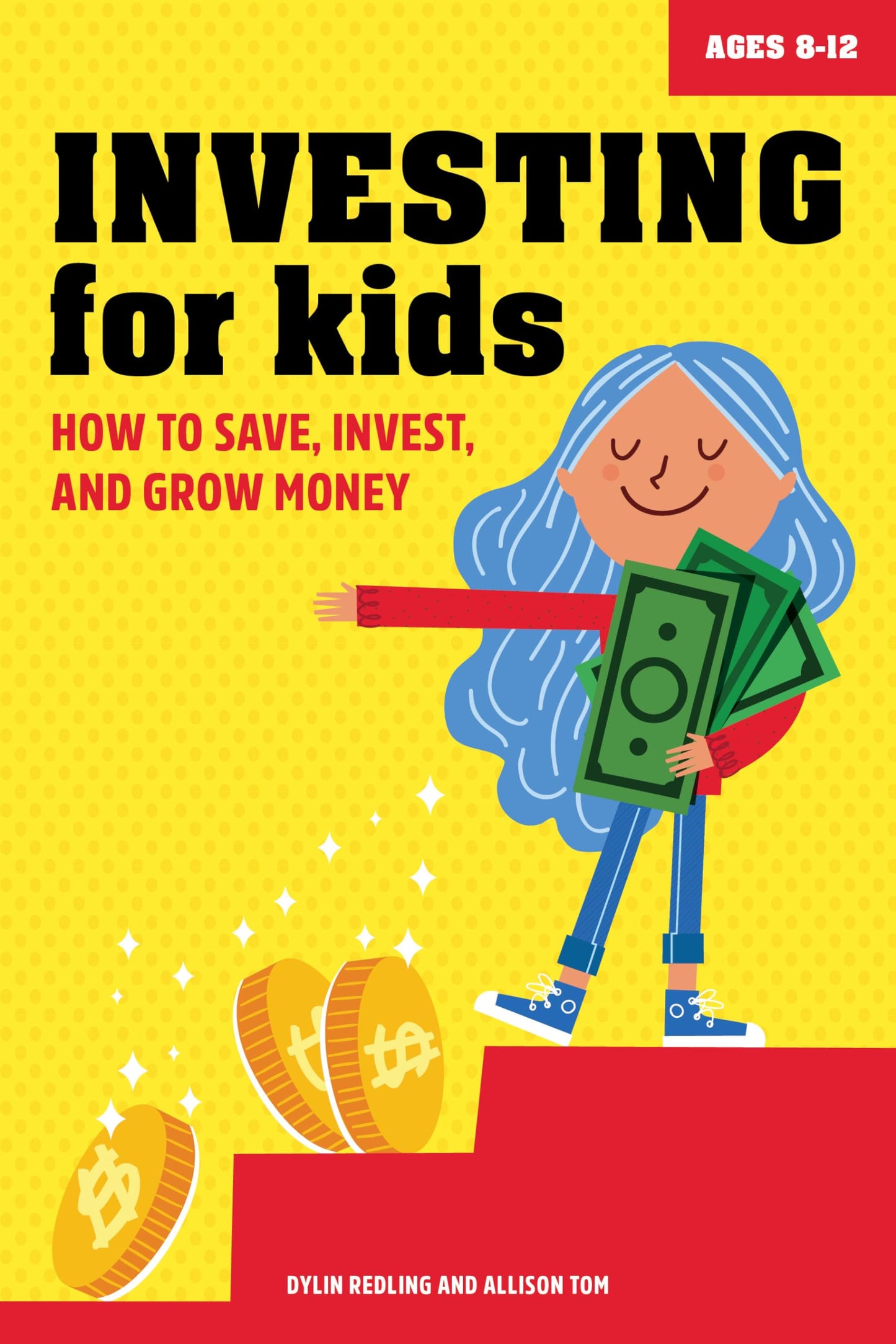 Libro: Investing for Kids: How to Save, Invest, and Grow Money