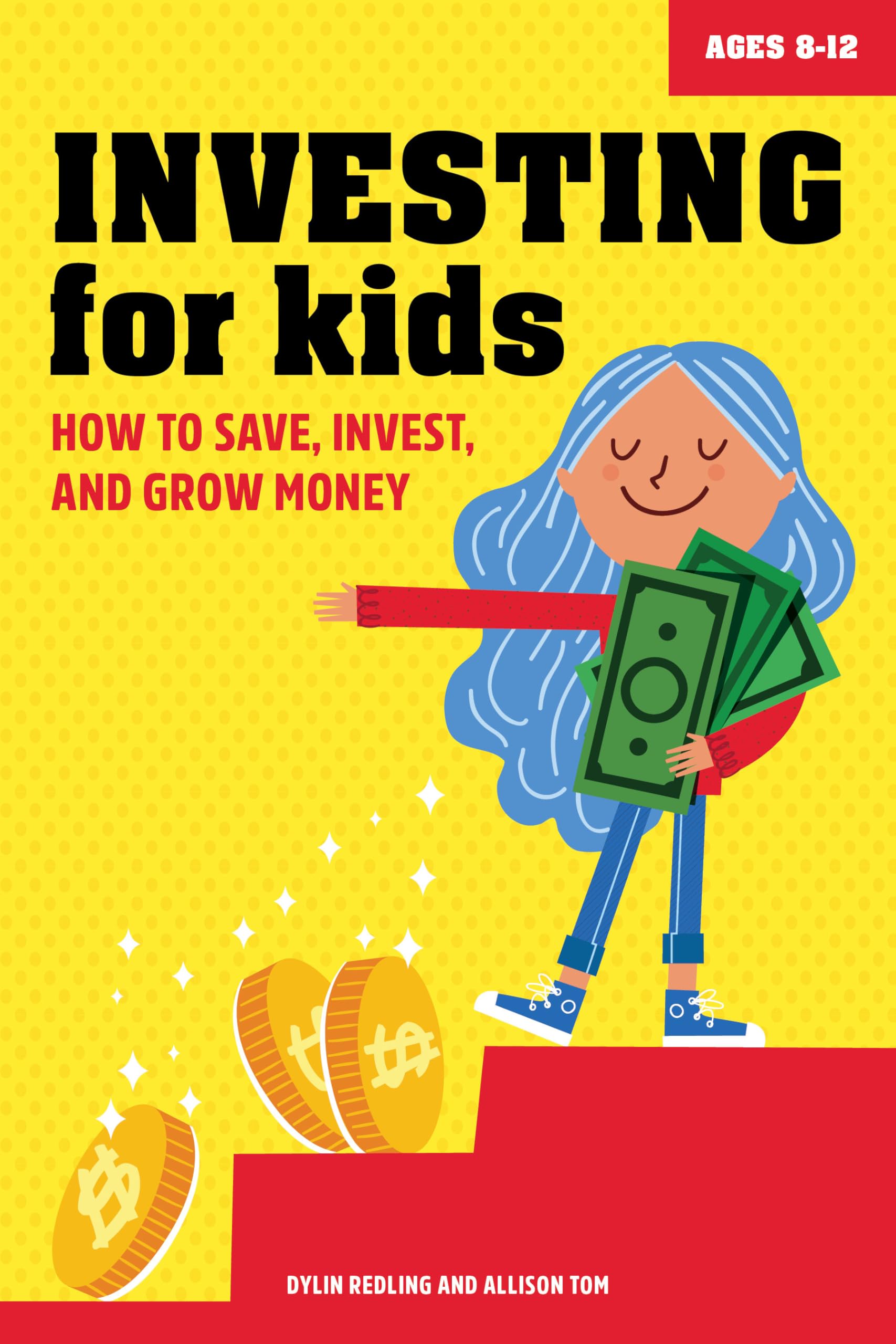 Libro: Investing for Kids: How to Save, Invest, and Grow Money