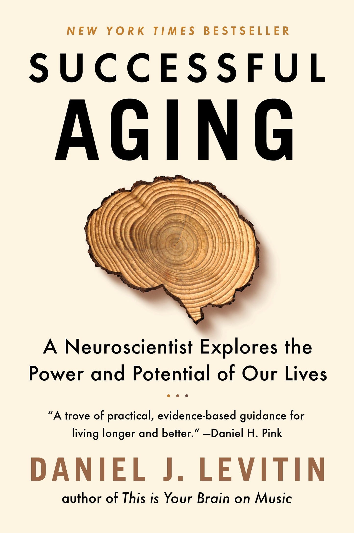 Libro: Successful Aging: A Neuroscientist Explores the Power and Potential of Our Lives