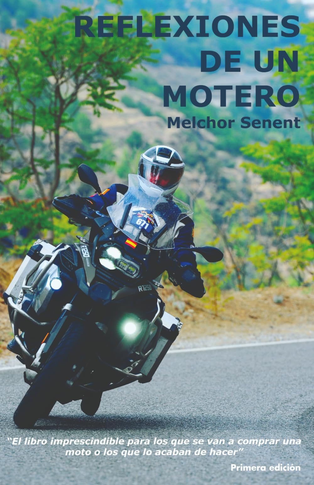 Libro: REFLEXIONES DE UN MOTERO (Spanish Edition)
