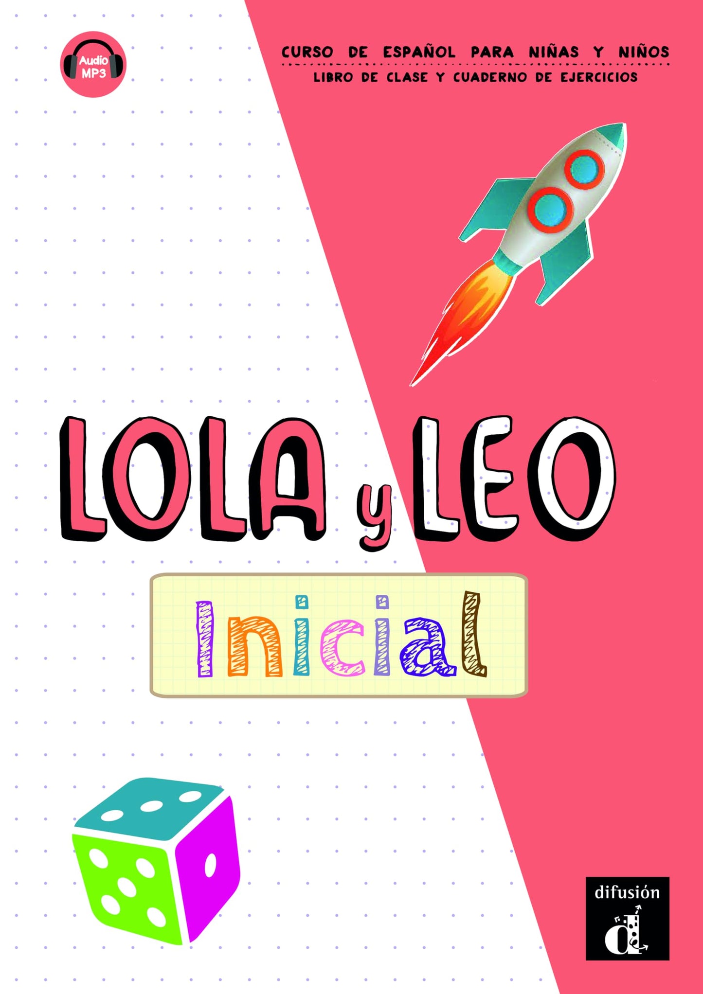 Libro: Lola y Leo Inicial. Libro + Cuaderno