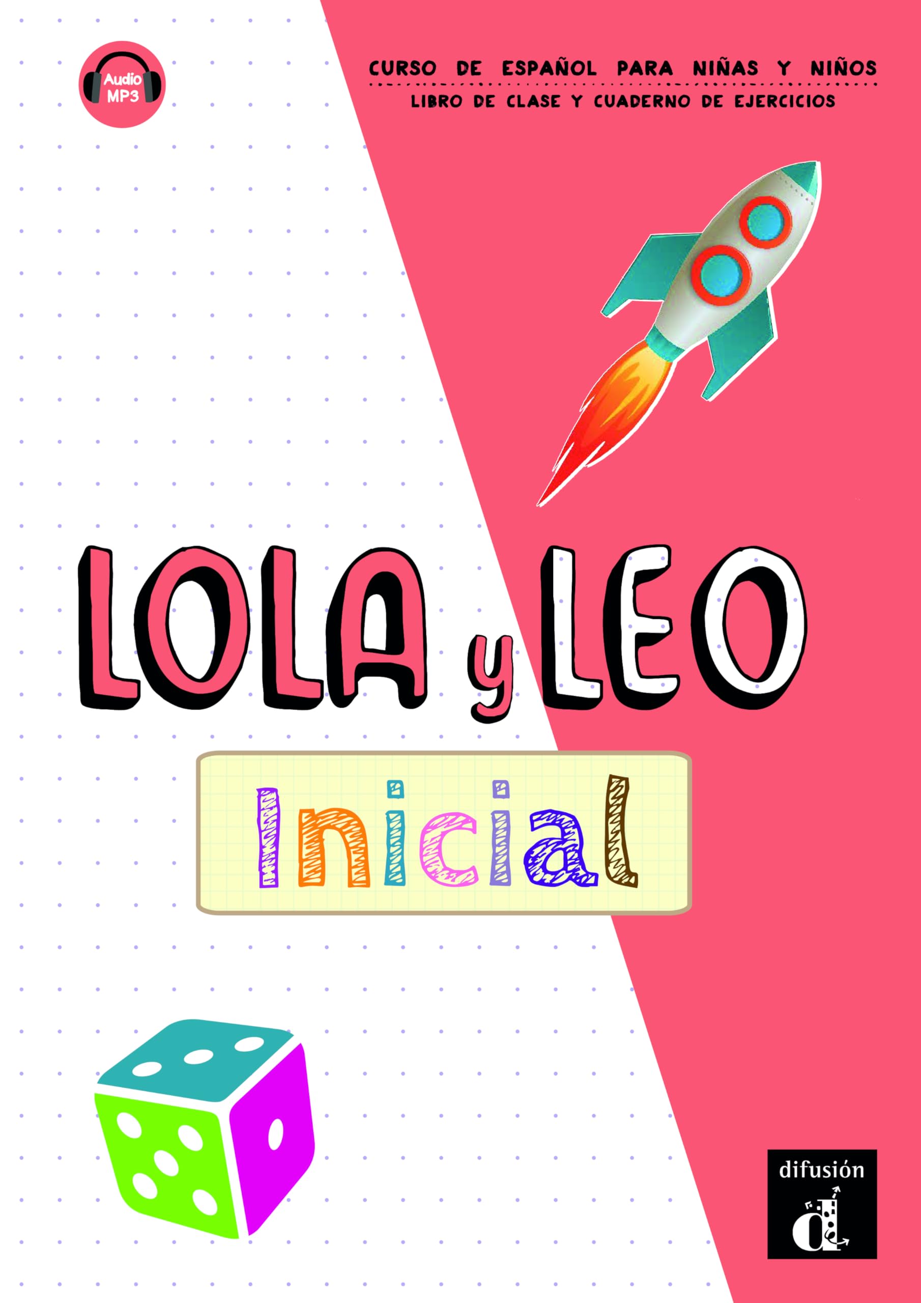 Libro: Lola y Leo Inicial. Libro + Cuaderno