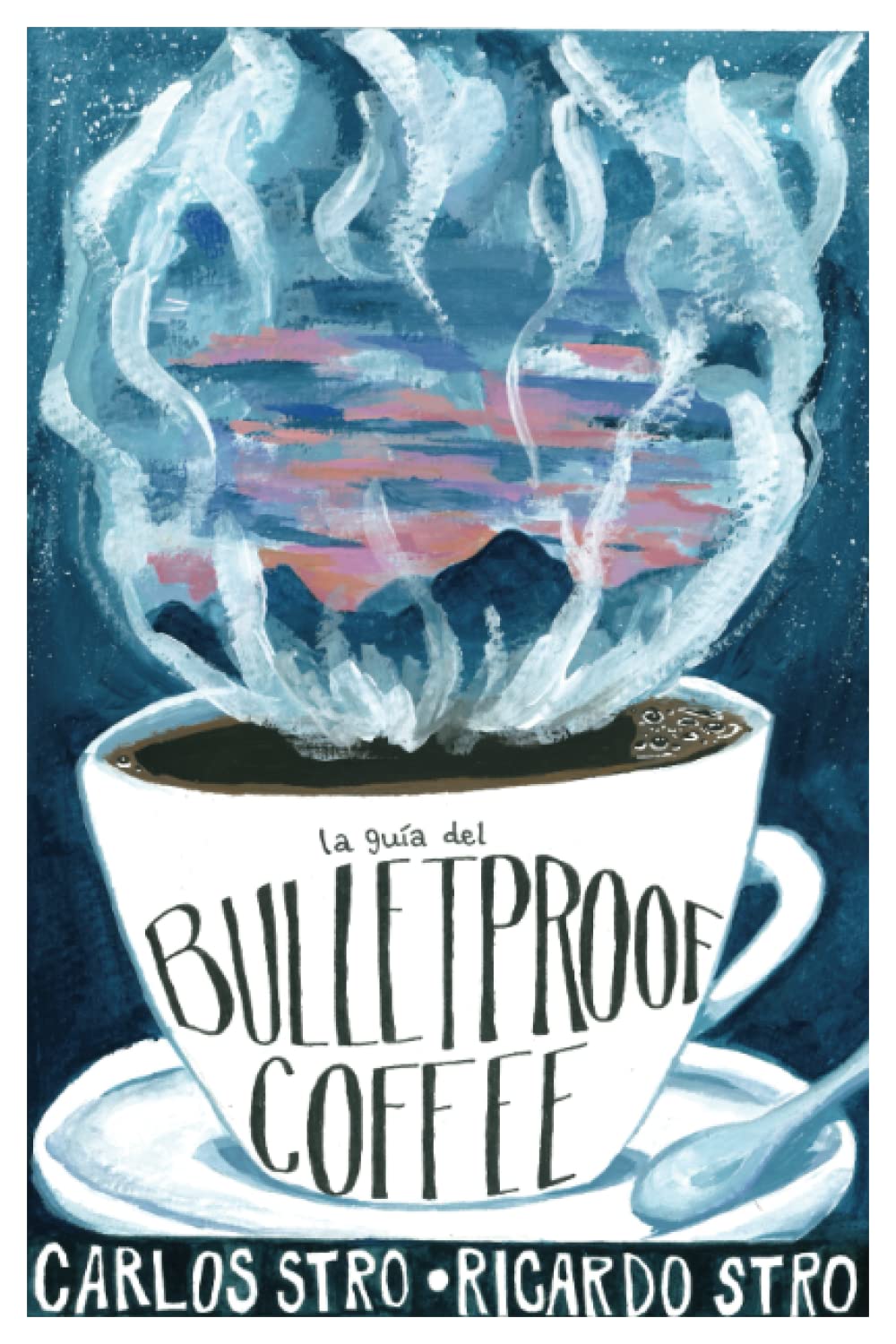 Libro: La guía del Bulletproof Coffee