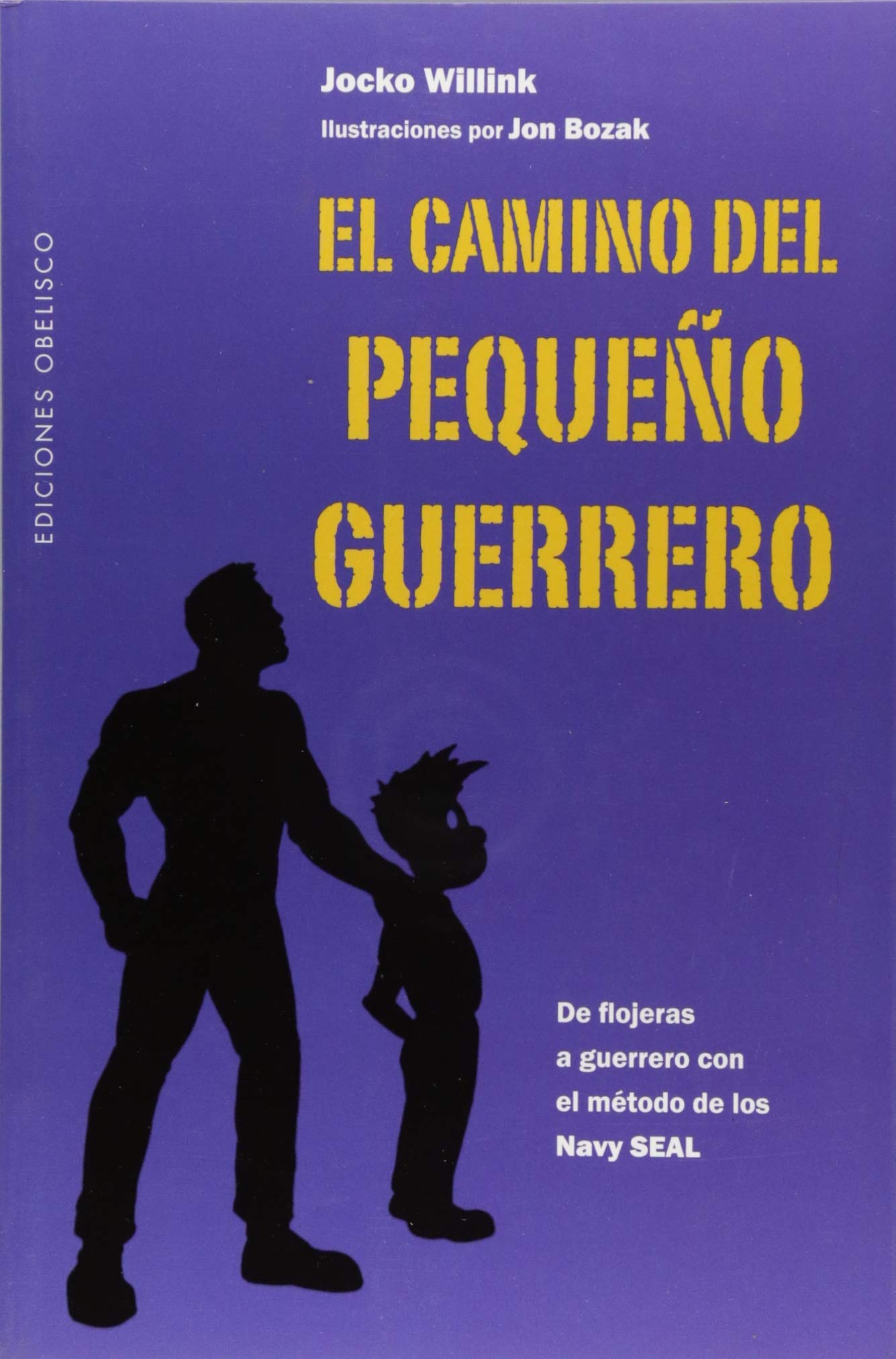 Libro: El camino del pequeño guerrero (Spanish Edition)
