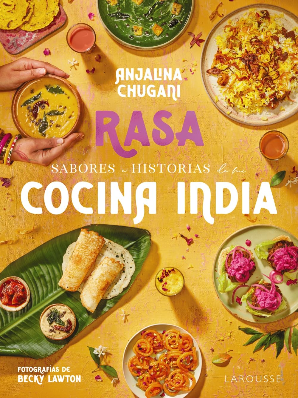 Libro: Sabores e historias de mi cocina india. Rasa