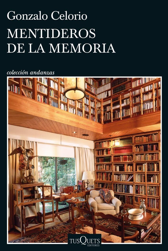 Mentideros de la memoria (Andanzas)