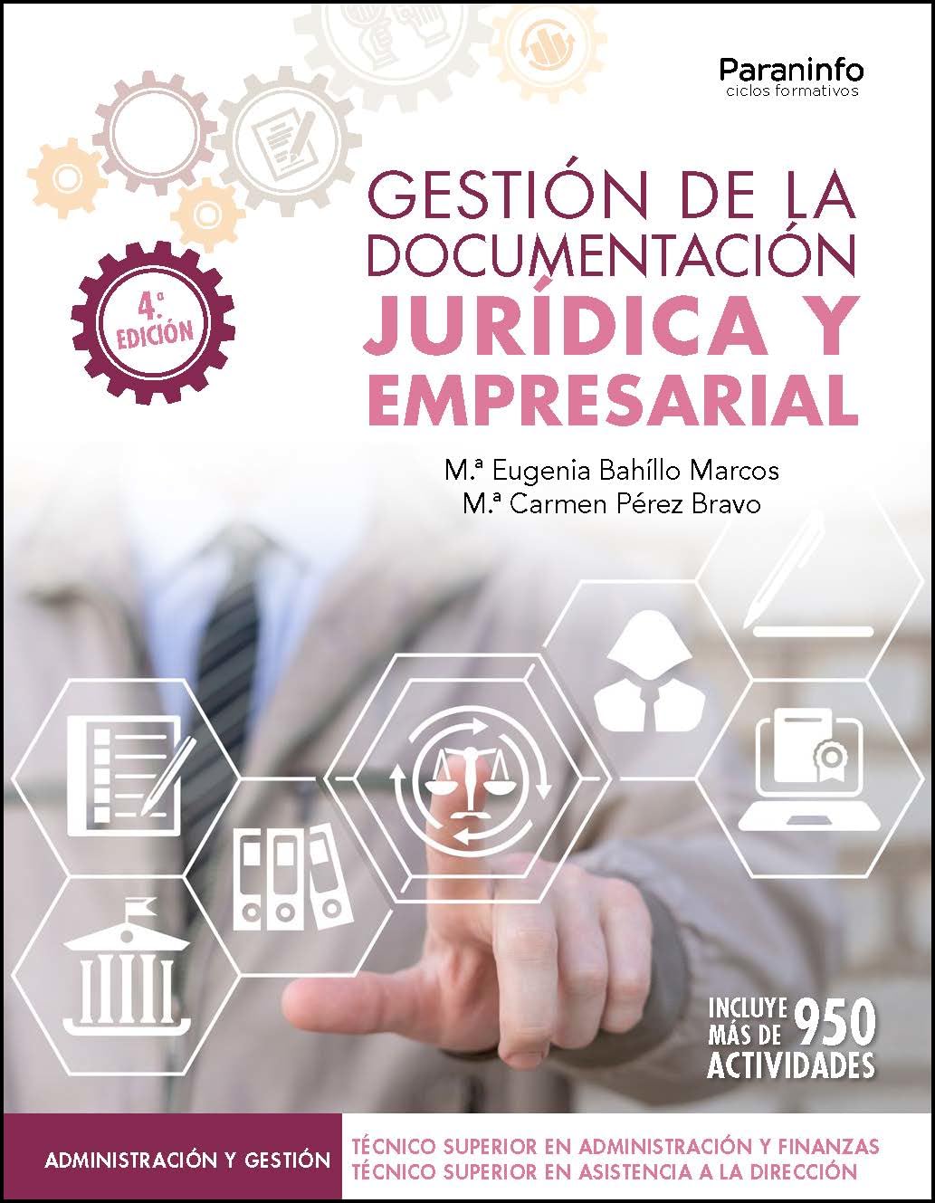 Libro: Gestión de la documentación jurídica y empresarial 4.ª edición (Administración y Gestión)