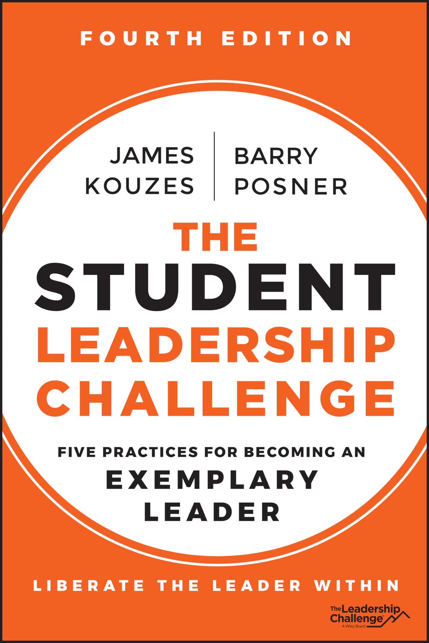 Libro: The Student Leadership Challenge: Five Practices for Becoming an Exemplary Leader (J-B Leadership Challenge: Kouzes/Posner)