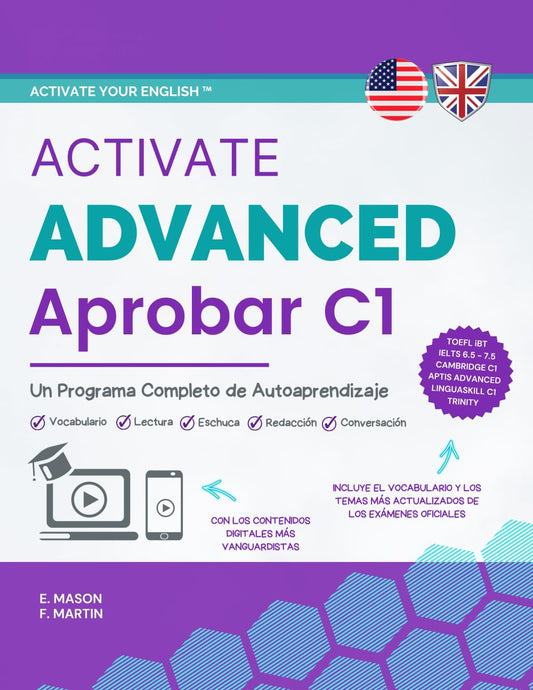 Activate Advanced C1: Un Programa Completo de Autoaprendizaje (Activate Your English™)