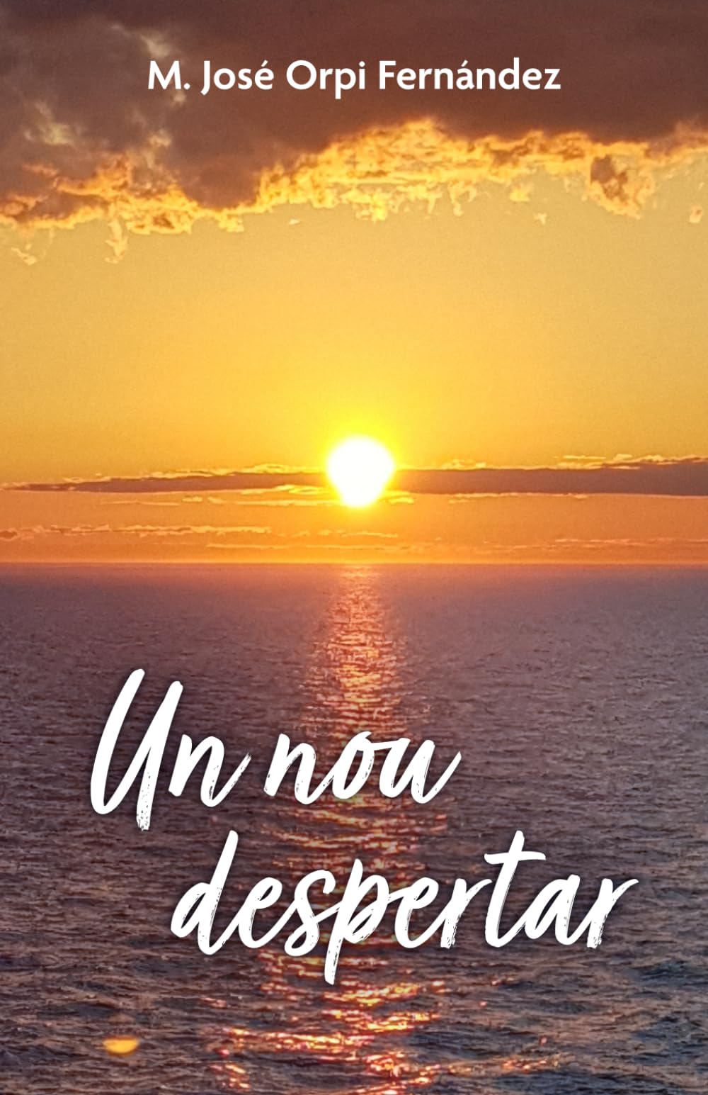 Libro: UN NOU DESPERTAR: Poemes en català (Catalan Edition)