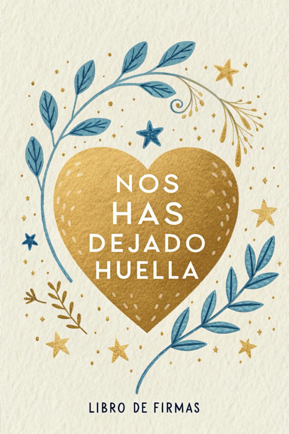 Libro de firmas despedida de compañero de trabajo: Nos has dejado huella. Perfecto para que vuestro compañero os recuerde para siempre.