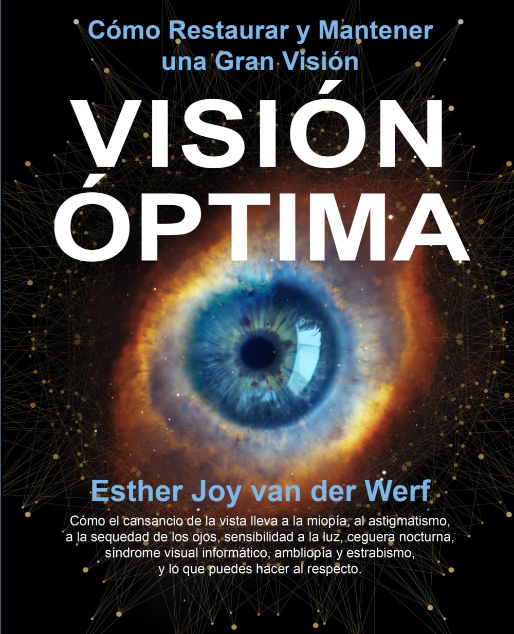 Libro: Visión Óptima: Cómo Restaurar y Mantener una Gran Visión (Spanish Edition)
