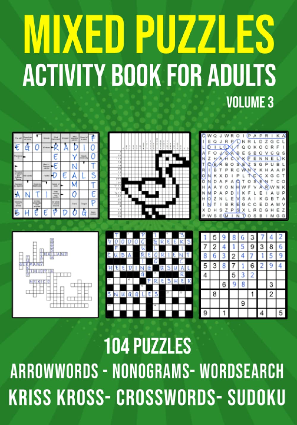 Libro: Mixed Puzzle Activity Book for Adults Volume 3: Arrowwords, Crossword, Kriss Kross, Word Search, Sudoku & Nonogram Variety Puzzlebook (UK Version)