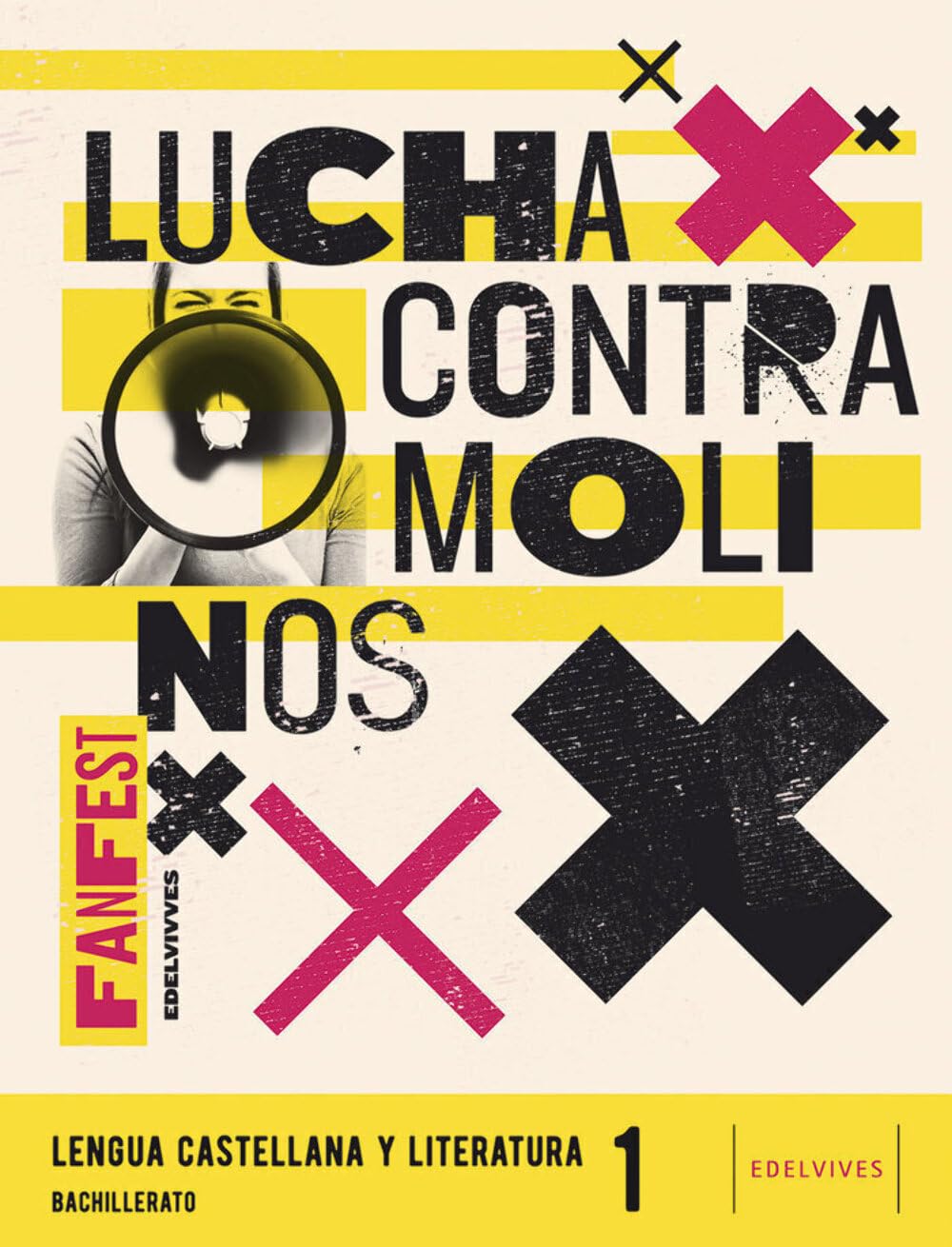 Libro: Proyecto: FanFest. Lengua Castellana y Literatura 1 Bachillerato