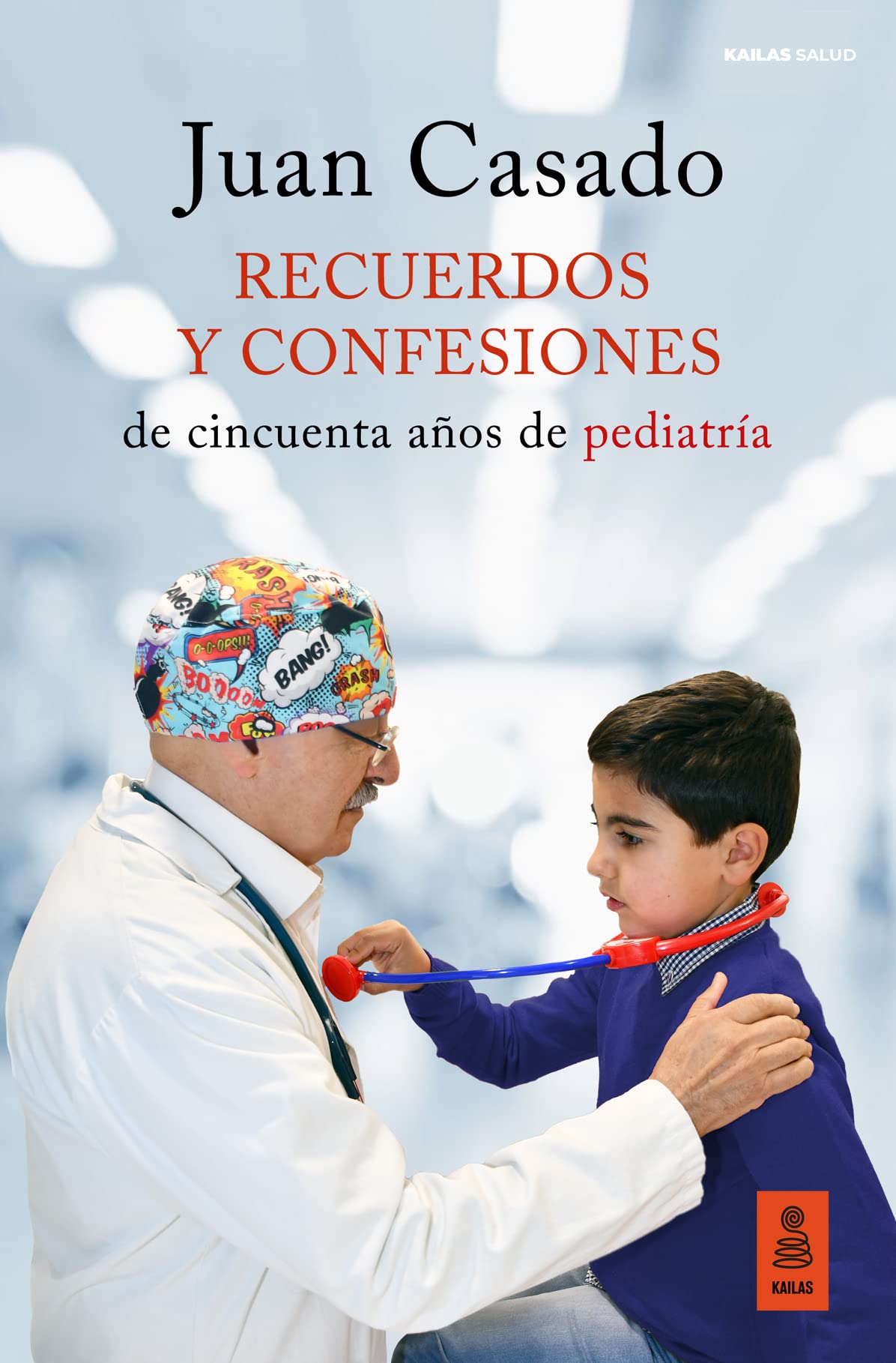 Libro: Recuerdos y confesiones: de cincuenta años de pediatría