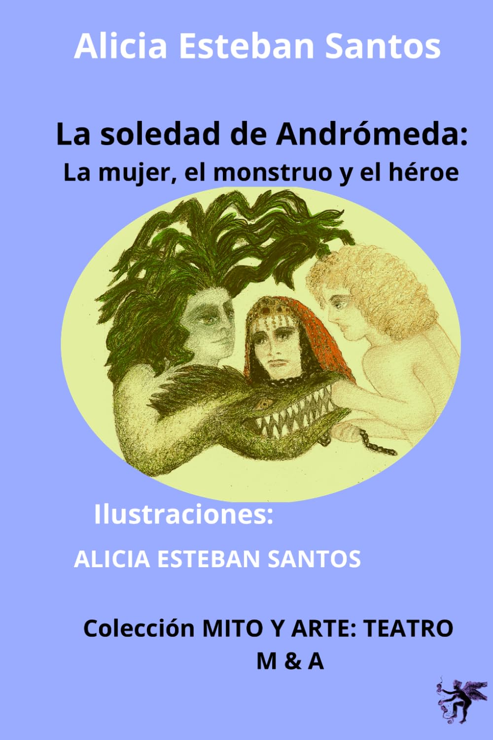 Libro: LA SOLEDAD DE ANDRÓMEDA: La mujer, el monstruo y el héroe