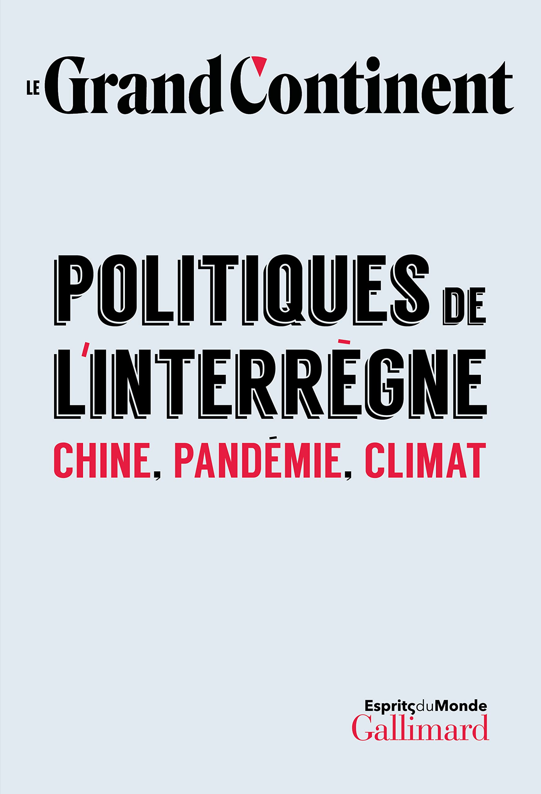 Libro: Politiques de l'interrègne: Chine, pandémie, climat