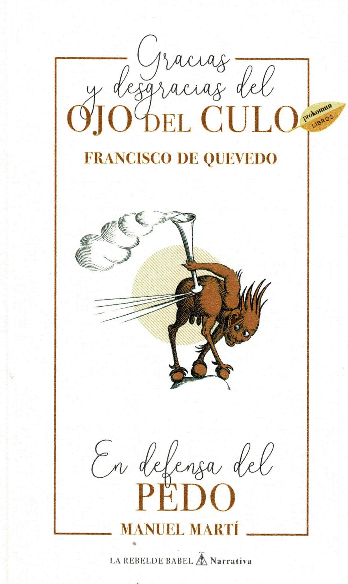 Libro: Gracias y Desgracias Del Ojo Del Culo (2ªed): 41 (Prokomun)
