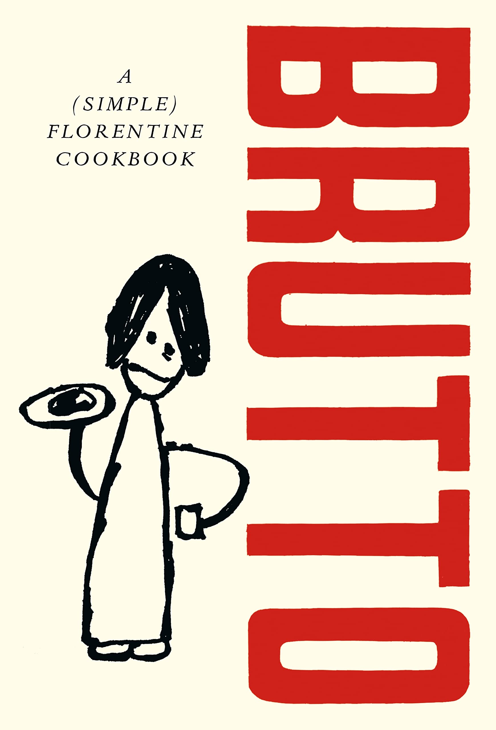 Libro: Brutto: A (Simple) Florentine Cookbook