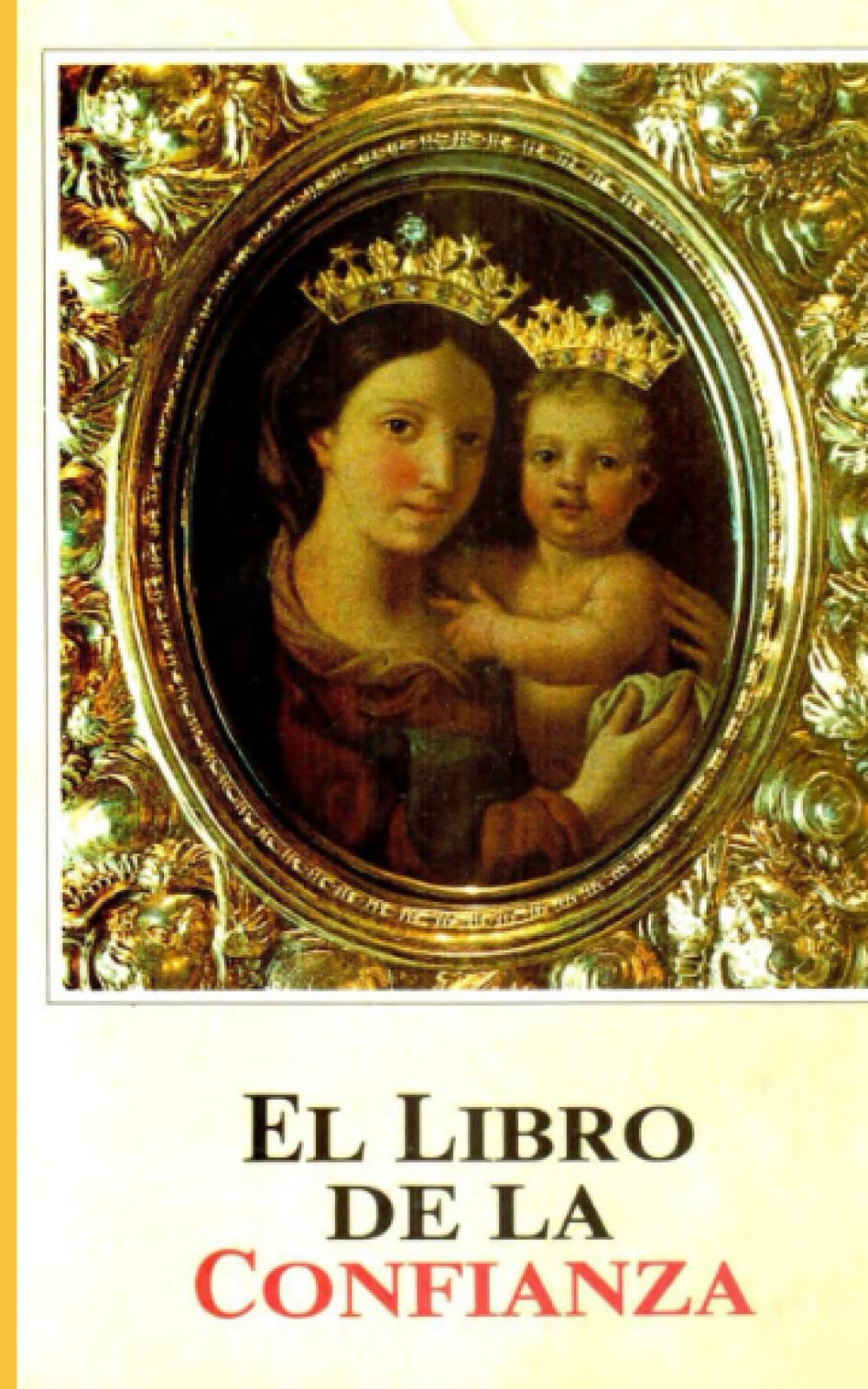 Libro: EL LIBRO DE LA CONFIANZA (Spanish Edition)