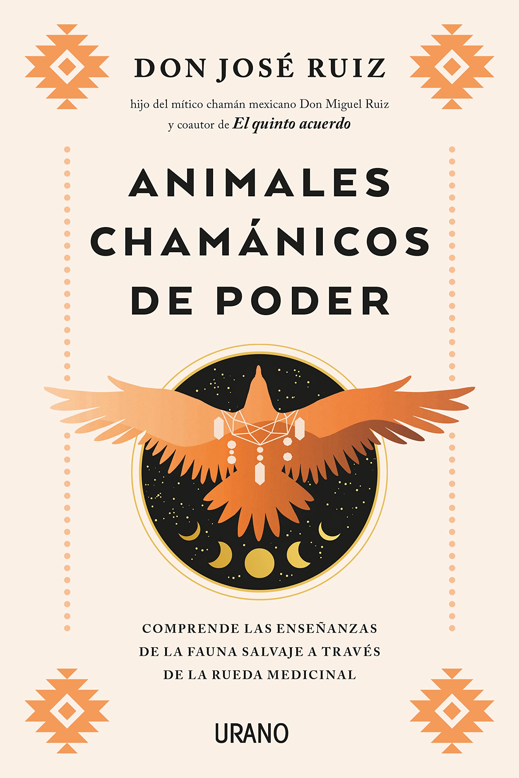 Libro: Animales chamánicos de poder: Comprende las enseñanzas de la fauna salvaje a través de la rueda medicinal (Crecimiento personal)
