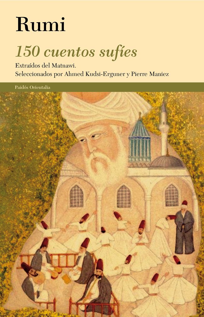 Libro: 150 cuentos sufíes: Extraídos del Matnawi