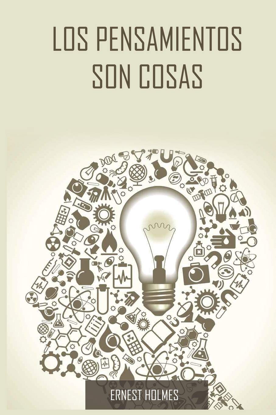 Libro: Los Pensamientos Son Cosas / Thoughts Are Things (Spanish Edition)