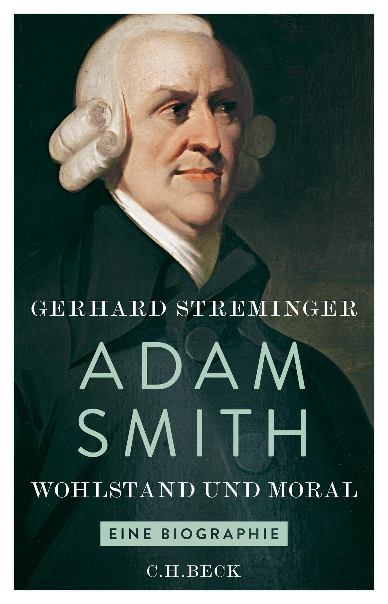 Libro: Adam Smith: Wohlstand und Moral. Eine Biographie