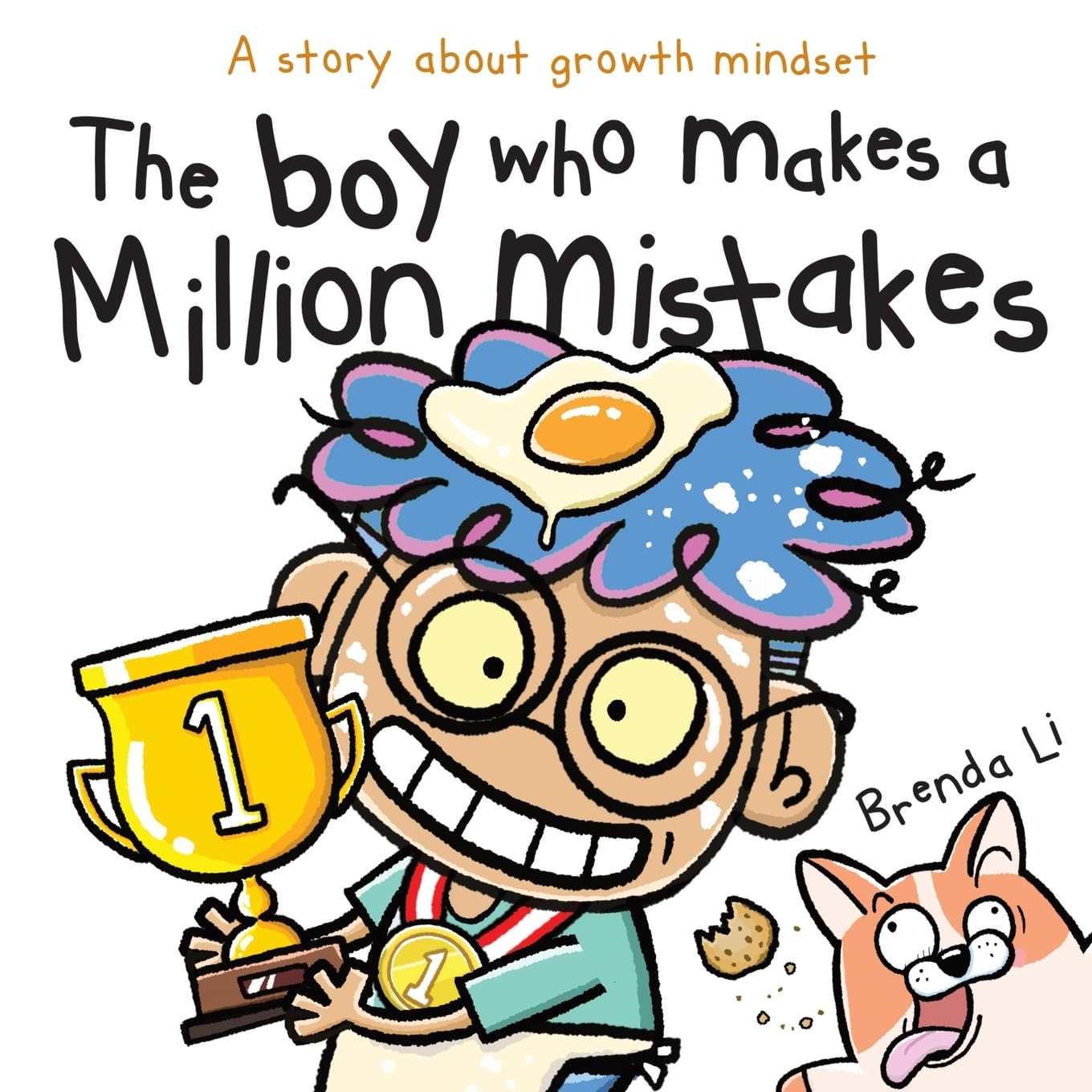 Libro: The Boy Who Makes A Million Mistakes: A Story About Growth Mindset for Kids to Boost Confidence, Self-Esteem and Resilience (A Million Mistakes Series)