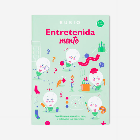 Entretenidamente 6-7 años. Vol. II | RUBIO | Pasatiempos para divertirse y estimular las neuronas