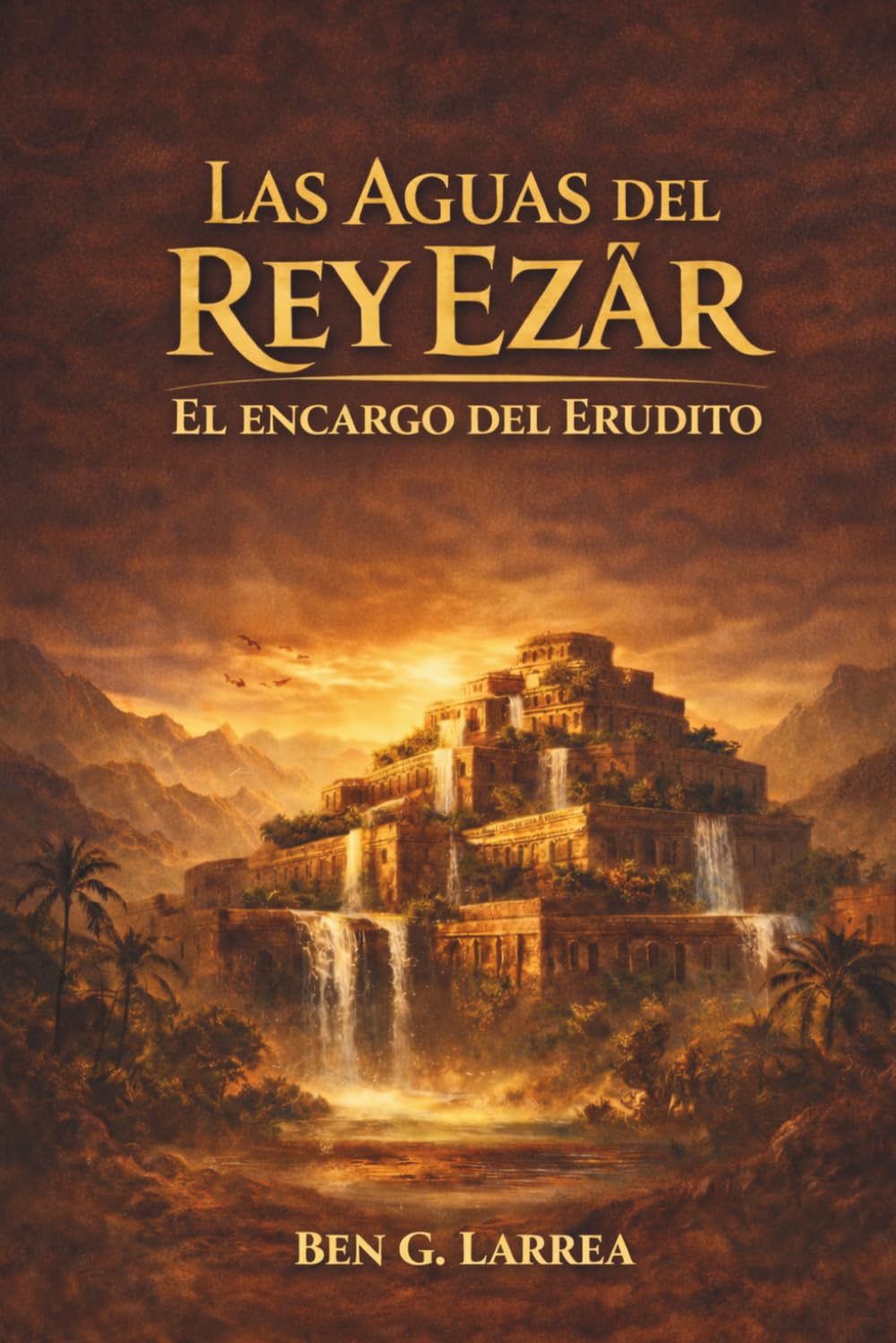 Libro: LAS AGUAS DEL REY EZÄR: El encargo del erudito.