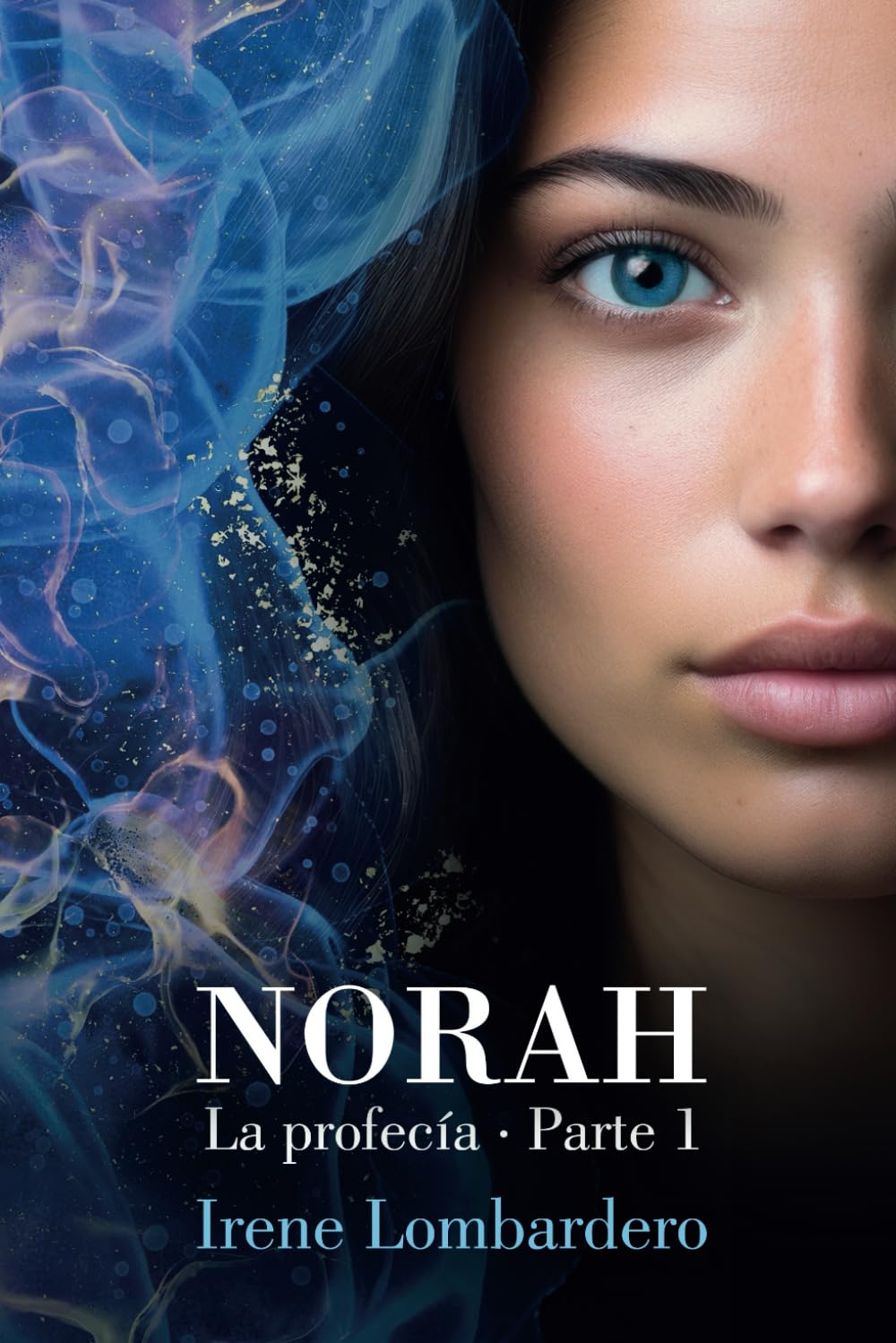 Libro: NORAH: La profecía 1: Un libro de fantasía medieval juvenil donde la magia blanca luchará por vencer a la magia roja.