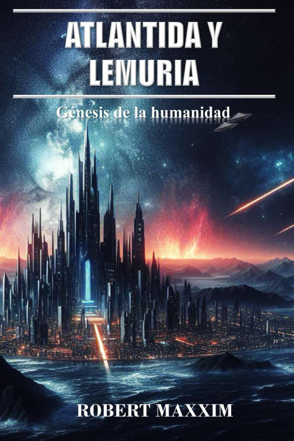 Libro: Atlantida y Lemuria: Genesis de la Humanidad (Spanish Edition)