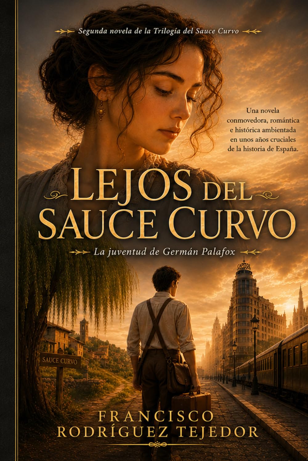 Libro: LEJOS DEL SAUCE CURVO: Una novela romántica e histórica, conmovedora