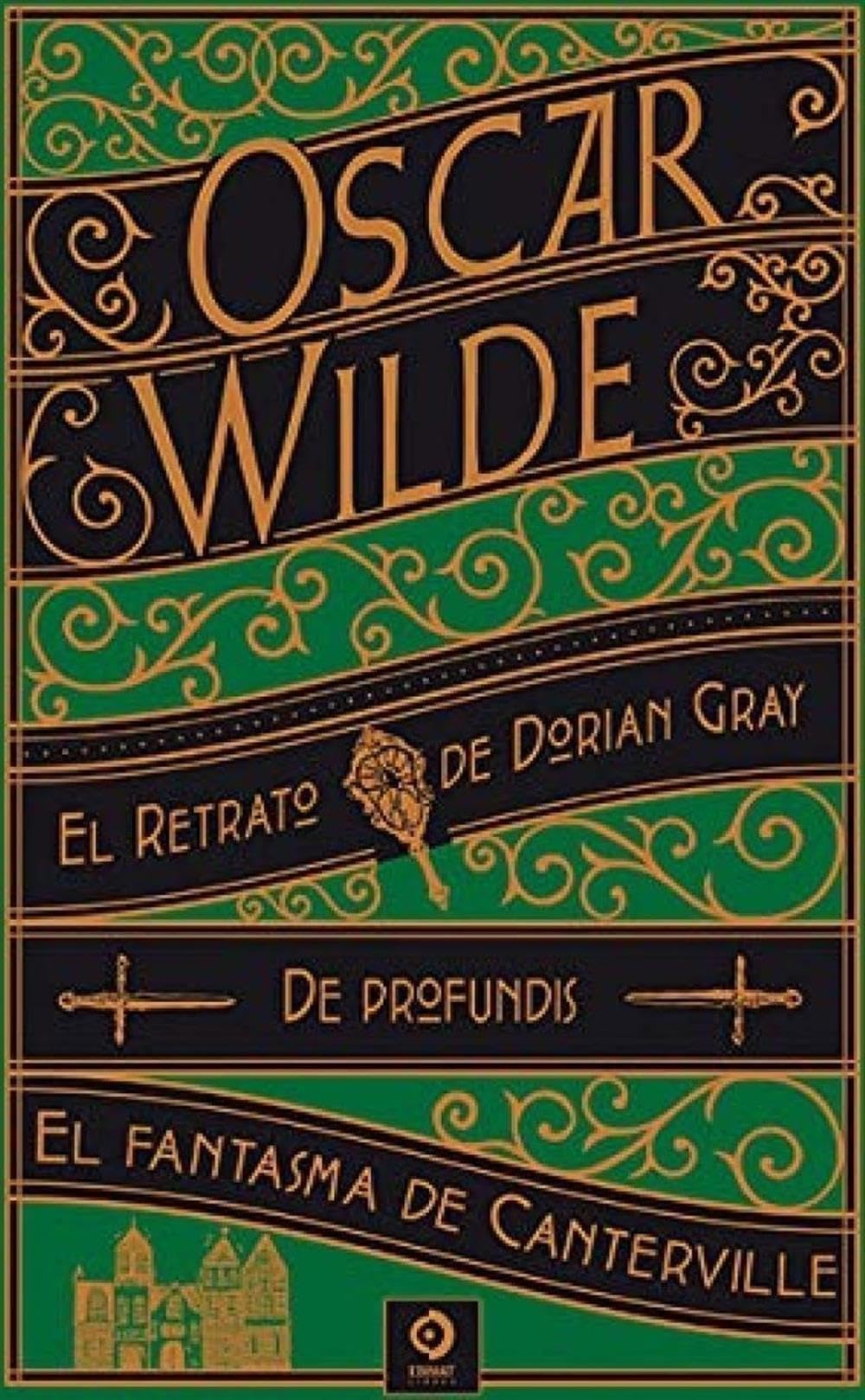 Libro: RETRATO DE DORIAN GREY / DE PROFUNDIS / EL FANTASMA DE CANTERVILLE Y OTRAS OBRAS