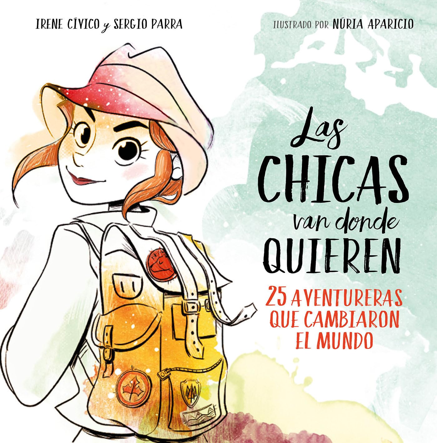 Libro: Las chicas van donde quieren / Girls Can Reach as Far as They Want (Spanish Edition)