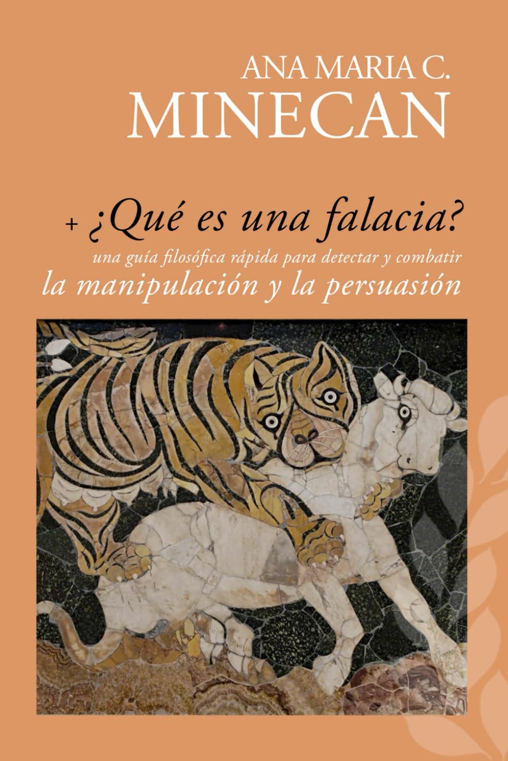 Libro: ¿Qué es una falacia?: una guía filosófica rápida para detectar y combatir la manipulación y la persuasión (Spanish Edition)