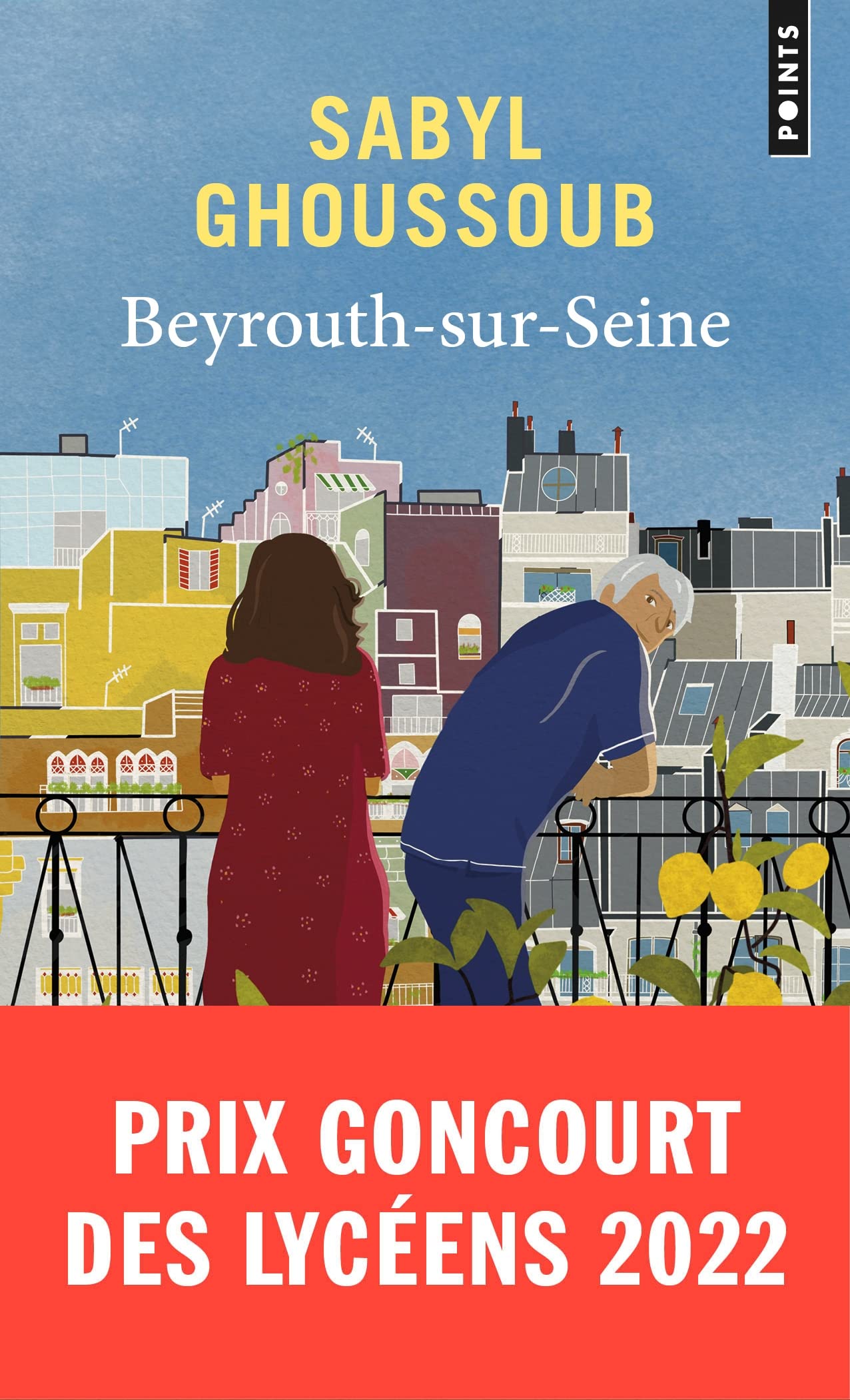Libro: Beyrouth-sur-Seine: Prix Goncourt des Lycéens 2022