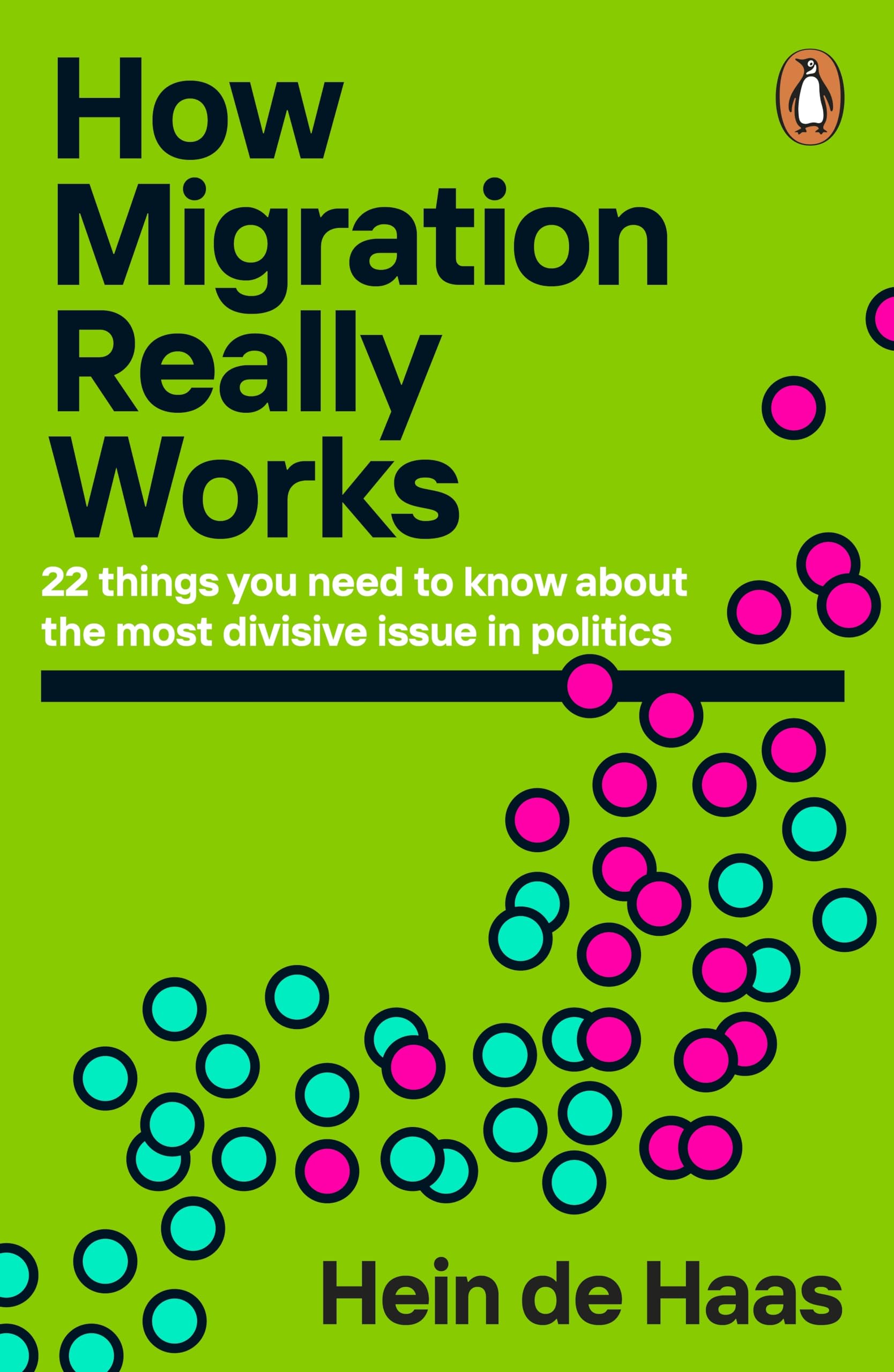 Libro: How Migration Really Works: 22 things you need to know about the most divisive issue in politics